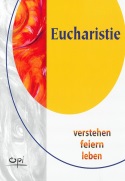 Bild Manfred - Literaturtipp - Eucharistie verstehen, feiern, leben