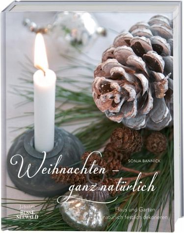Buchcover Weihnachten ganz natürlich von Sonja Bannick