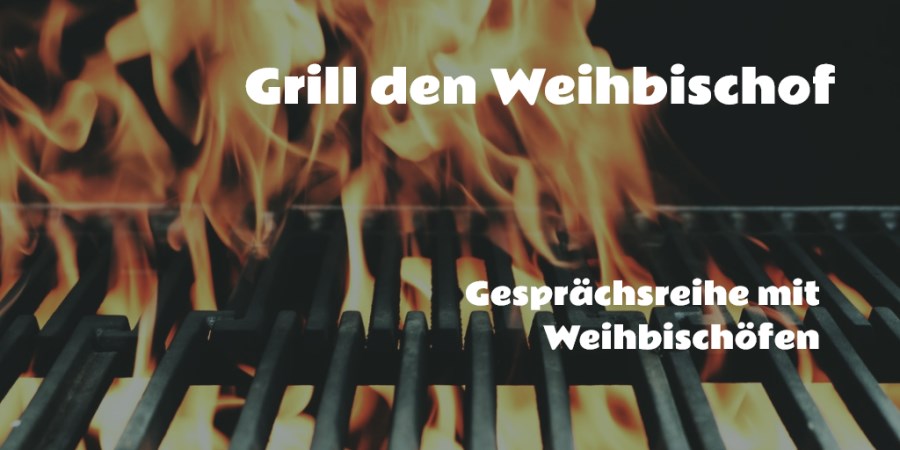 Teaser Gesprächsreihe Grill den Weihbischof