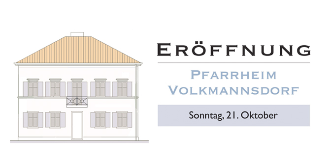 Eröffnung Pfarrheim Volkmannsdorf
