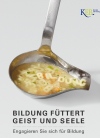 Bildung füttert Geist und Seele